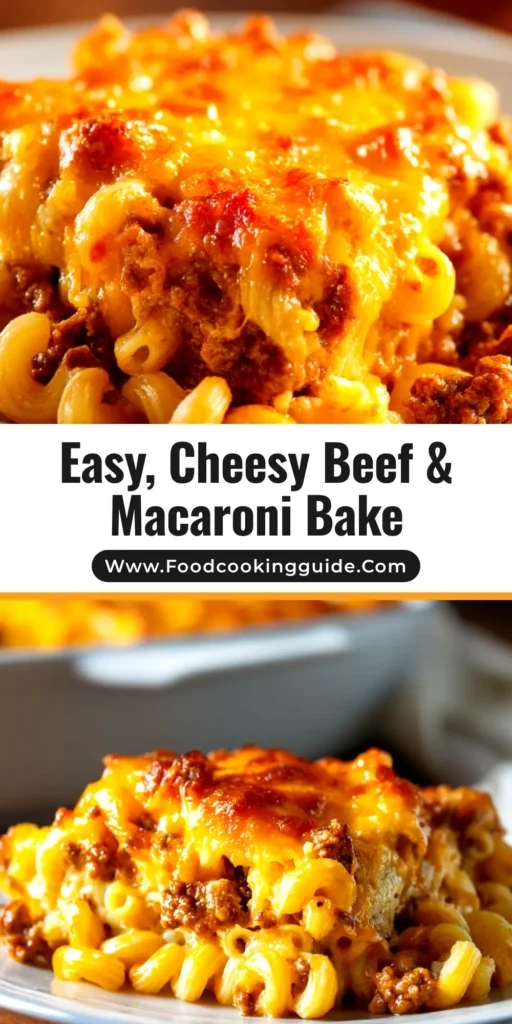 Beef Macaroni Casserole: A Cheesy, Hearty Family Favorite 4 An overhead shot of a bubbly, cheesy Beef Macaroni Casserole in a white baking dish, with a serving spoon taking a scoop out.