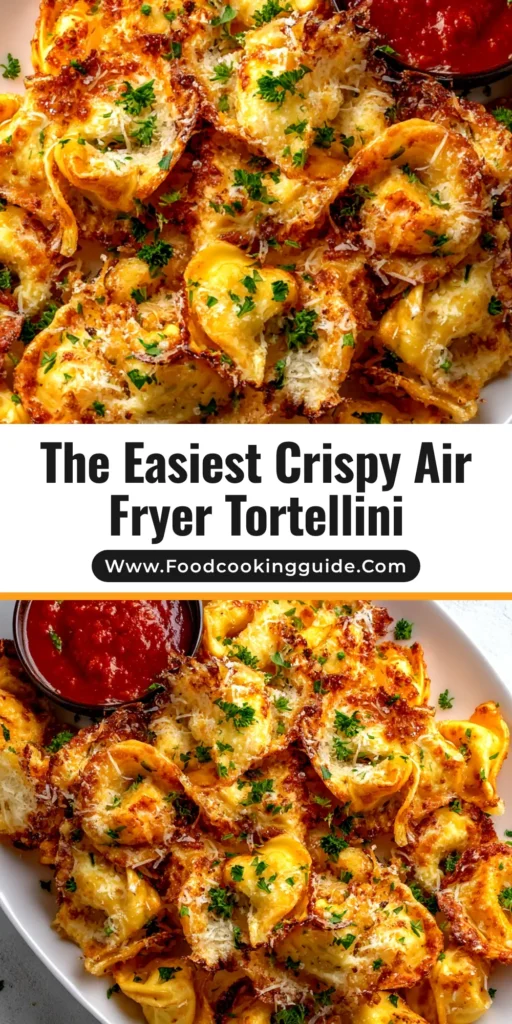 A sharable pin image for Crispy Air Fryer Tortellini, showing golden-brown tortellini in a bowl with a side of marinara sauce.