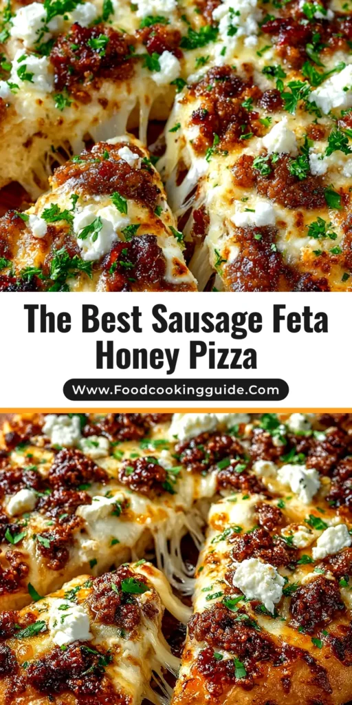 A delicious Sausage Feta Honey Pizza on a wooden board, drizzled with honey, showcasing a perfect balance of sweet and savory toppings.
