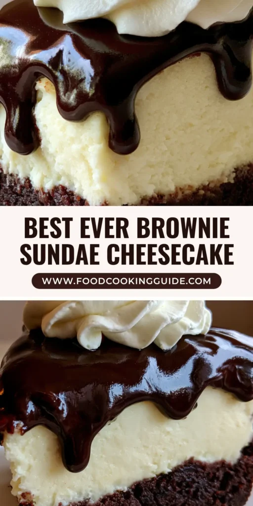 A towering slice of Hot Fudge Sundae Brownie Cheesecake featuring a dense brownie base, thick vanilla layer, and glossy fudge pooling on a white plate.